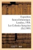 Exposition Franco-Britannique. Londres, 1908. Les Colonies Francaises (French, Paperback) - Sans Auteur Photo