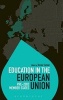 Education in the European Union: Pre-2003 Member States, Volume 1 (Hardcover) - Trevor Corner Photo