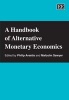 A Handbook of Alternative Monetary Economics (Hardcover) - Philip Arestis Photo