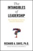 The Intangibles of Leadership - The 10 Qualities of Superior Executive Performance (Hardcover) - Richard A Davis Photo