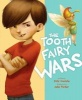 The Tooth Fairy Wars (Hardcover) - Kate Coombs Photo