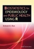 Biostatistics for Epidemiology and Public Health Using R (Paperback) - Bertram K C Chan Photo