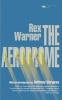 The Aerodrome - A Love Story (Paperback, Open market ed) - Rex Warner Photo