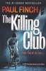 The Killing Club (Detective Mark Heckenburg, Book 3) (Paperback) - Paul Finch Photo