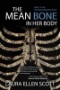 The Mean Bone in Her Body (Paperback) - Laura Ellen Scott Photo