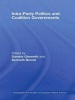 Intra-party Politics and Coalition Governments (Hardcover, New) - Daniela Giannetti Photo