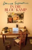 In Die Blou Kamp (Afrikaans, Paperback) - Dana Snyman Photo