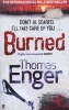 Burned (Paperback, Main) - Thomas Enger Photo