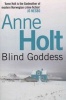 Blind Goddess (Paperback, Main) - Anne Holt Photo