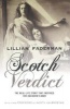 Scotch Verdict - The Real-Life Story That Inspired "The Children's Hour" (Paperback) - Lillian Faderman Photo