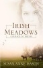 Irish Meadows (Large print, Hardcover, large type edition) - Susan Anne Mason Photo