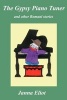 The Gypsy Piano Tuner (Paperback) - Janna Eliot Photo