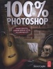 100% Photoshop - Create Stunning Illustrations without Using Any Photographs (Paperback) - Steve Caplin Photo