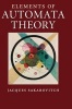 Elements of Automata Theory (Hardcover) - Jacques Sakarovitch Photo