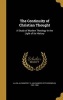 The Continuity of Christian Thought - A Study of Modern Theology in the Light of Its History (Hardcover) - Alexander V G Alexander Viets Allen Photo