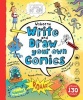 Write and Draw Your Own Comics (Hardcover) - Louie Stowell Photo