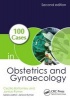 100 Cases in Obstetrics and Gynaecology (Paperback, 2nd Revised edition) - Cecilia Bottomley Photo