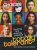 Totally Tolerant - Spotting and Stopping Prejudice (Paperback) - Diane Webber Photo