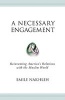 A Necessary Engagement - Reinventing America's Relations with the Muslim World (Hardcover) - Emile Nakhleh Photo