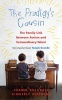 The Prodigy's Cousin - The Family Link Between Autism and Extraordinary Talent (Paperback) - Joanne Ruthsatz Photo