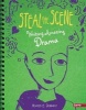 Steal the Scene - Writing Amazing Drama (Hardcover) - Heather E Schwartz Photo