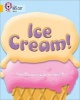 Ice Cream - Band 09/Gold (Paperback) - Sue Graves Photo