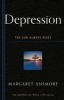 Depression - The Sun Always Rises (Paperback) - Margaret Ashmore Photo