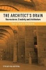 The Architect's Brain - Neuroscience, Creativity, and Architecture (Paperback) - Harry Francis Mallgrave Photo