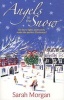 Angels in the Snow - Snowbound: Miracle Marriage / Christmas Eve: Doorstep Delivery (Paperback) - Sarah Morgan Photo