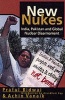 New Nukes - India, Pakistan and Global Disarmament (Paperback, 1st Ed) - Praful Bidwai Photo