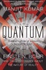 Quantum - Einstein, Bohr and the Great Debate About the Nature of Reality (Paperback) - Manjit Kumar Photo