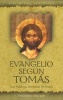 Evangelio Segun Tomas (English, Spanish, Paperback) - Julio Peradejordi Photo