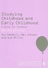 Studying Childhood and Early Childhood - A Guide for Students (Paperback, 2nd Revised edition) - Sue Miller Photo