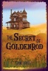 The Secret of Goldenrod (Hardcover) - Jane OReilly Photo