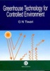 Greenhouse Technology for a Controlled Environment (Hardcover) - GN Tiwari Photo