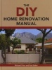 The DIY Home Renovation Manual (Hardcover, New edition) - Mike Price Photo