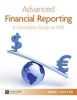 Advanced Financial Reporting - A Complete Guide to IFRS (Paperback) - Derry Cotter Photo