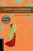 Oxford Bookworms Library: Stage 4: Land of My Childhood: Stories from South Asia - 1400 Headwords (Paperback, New Ed) - Clare West Photo