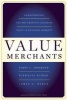 Value Merchants - Demonstrating and Documenting Superior Value in Business Markets (Hardcover) - James C Anderson Photo