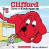 Clifford Goes to Kindergarten (Paperback) - Norman Bridwell Photo