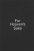 For Heaven's Sake (Hardcover) - Damien Hirst Photo