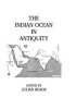 The Indian Ocean in Antiquity (Hardcover) - Julian Reade Photo