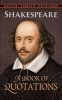 Shakespeare - A Book of Quotations (Paperback) - William Shakespeare Photo