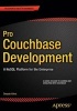 Pro Couchbase Development 2015 - A NoSQL Platform for the Enterprise (Paperback) - Deepak Vohra Photo