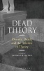 Dead Theory - Derrida, Death, and the Afterlife of Theory (Hardcover) - Jeffrey R Di Leo Photo