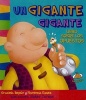 Un Gigante Gigante. Libro Sobre Los Opuestos (English, Spanish, Hardcover) - Graciela Repun Photo