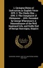 1. Certayne Notes of Instruction in English Verse 1575. 2. the Steele Glas ... 1576. 3. the Complaynt of Philomene ... 1576. Preceded by George Whetstone's a Remembrance of the Well Imployed Life, and Godly End of George Gascoigne, Esquire (Hardcover) - G Photo