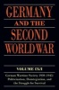 Germany and the Second World War, Volume IX/I - German Wartime Society 1939-1945: Politicization, Disintegration, and the Struggle for Survival (Paperback) - Ralf Blank Photo