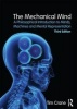 The Mechanical Mind - A Philosophical Introduction to Minds, Machines and Mental Representation (Paperback, 3rd Revised edition) - Tim Crane Photo