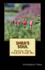 Shea's Soul - Poetry That Flowed from Me (Paperback) - Christopher T Shea Cs Photo